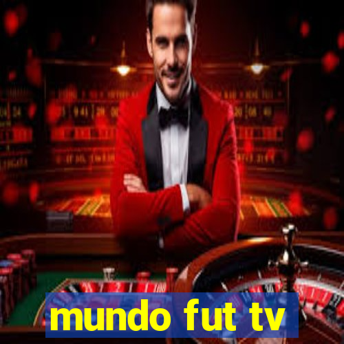 mundo fut tv